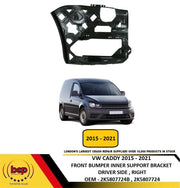 VW CADDY 2015 β 2021 FRONT BUMPER INNER MOUNT BRACKET DRIVERS RIGHT 2K5807724B